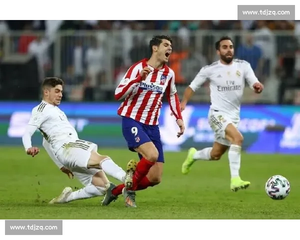 官方定档！西超杯 1 月 7-11 日开战，国王杯决赛 4 月 25 日上演巅峰对决